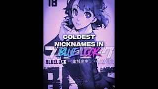 Coldest Nicknames in Blue lock #shorts #anime #bluelock