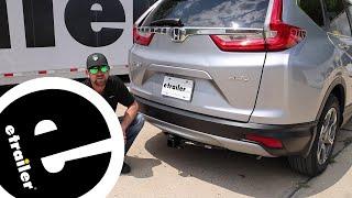 etrailer | DIY 2018 Honda CR-V Installation for the Draw-Tite Max-Frame Trailer Hitch Receiver