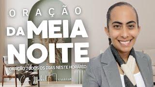 10/01/2025 - ORAÇÃO DA  MEIA NOITE  COM IZABEL FERREIRA