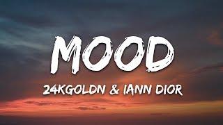 24kGoldn - Mood (Lyrics) ft. Iann Dior