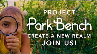 Create a new realm on the Park Bench