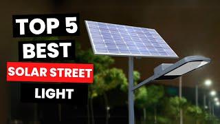 Top 5: Best Solar Street Light (2024)