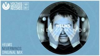 Helms - Neverminds (Original Mix) // Voltage Musique Official