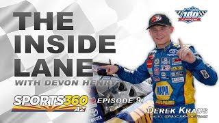 The Inside Lane | Episode 9: Derek Kraus