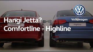 Hangi Jetta? Comfortline - Highline