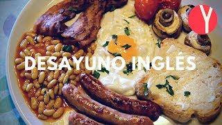 Desayuno Inglés - English Breakfast - YOCOMO