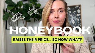 Honeybook RAISES Their Price.. So Should You Leave Honeybook? The Truth About Price Hikes