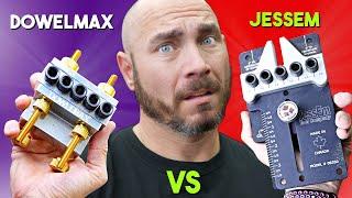 Best Woodworking Joinery Tool? Jessem versus DowelMax?