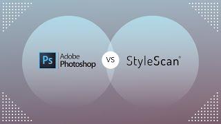 Create E-Commerce Imagery: StyleScan VS Photoshop