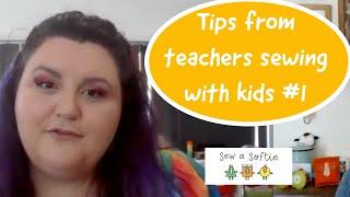 Classroom Sewing Tips from Teachers for Teachers #1