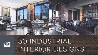 50 Industrial Interior Designs