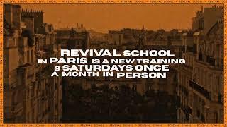 REVIVAL SCHOOL, an awakening school