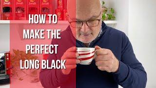 Making The Perfect Long Black