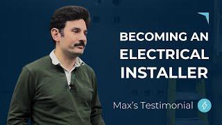 New Entrant Domestic Electrical Installer Course Testimonial | Max ️