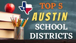 Best School Districts in Austin Texas | What are the TOP school districts in Austin Texas?