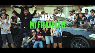 JIKKS - MI FRATELLO (OFFICIAL MUSIC VIDEO)