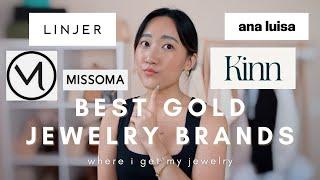 my go to jewelry brands: LINJER, KINN, MEJURI, ANA LUISA, MISSOMA 