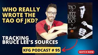 Who REALLY Wrote the Tao of Jeet Kune Do? Dr. James Bishop | The Kung Fu Genius Podcast #95