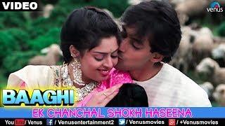 Ek Chanchal Shokh Haseena (Baaghi)