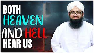 Both Heaven and Hell Hear Us | Touqir Madani | Madani Channel English