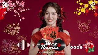 Nhạc Tết 2025 Remix, LK Nhạc Xuân 2025 Remix Hay Nhất Nghe Là Thấy Tết - Chào Xuân Ất Tỵ 2025