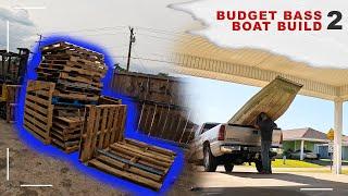 Budget Bass Boat Build Part 2 : Cracks & Pallets