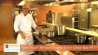 Custom Culinary Masters Touch Reduced Sodium Chicken Base Brand Intro