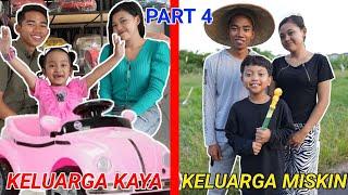 KELUARGA KAYA VS KELUARGA MISKIN DIKEHIDUPAN SEHARI HARI PART 4! | Drama Parodi | Mikael TubeHD