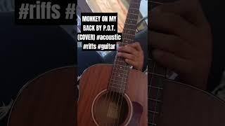 MONKEY ON MY BACK BY P.O.T. (COVER) #acoustic #riffs #guitar #cover #friday