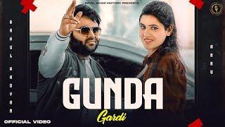 Rahul Kadyan : Gunda Gardi (Lyrical Video) | Nonu Rana,Annu | New Haryanvi Songs Haryanavi 2024