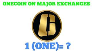 ONECOIN is on Major Exchange Live...1(ONE) PRICE?? see the biggest news