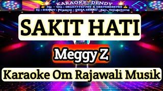 SAKIT HATI - Karaoke Meggy z ( Om Rajawali Musik @karaoke-dendy )