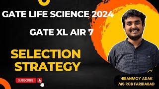 BEST GATE LIFE SCIENCES (XL) SELECTION STRATEGY || AIR 7 || GATE XL 2024 || HIRANMOY ADAK