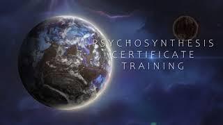 PSYCHOSYNTHESIS CERTIFICATE TRAINING