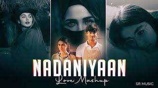 Nadaaniyan X Love Mashup | SR Music | 2024