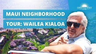 Take a Tour of Wailea Kialoa | Maui Neighborhoods | Tom Tezak