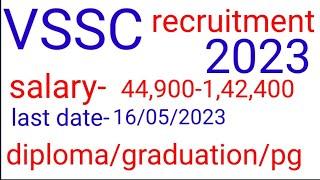 VSSC RECRUITMENT 2023|| ISRO RECRUITMENT 2023||APPLY ONLINE