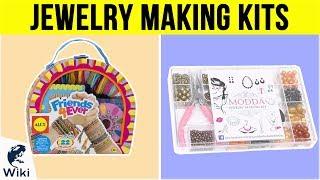 10 Best Jewelry Making Kits 2019