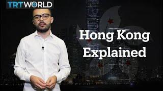 Hong Kong Explained