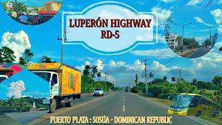 Gregorio Luperón Highway [RD-5] | Puerto Plata - Sosúa | Dominican Republic 4K [Cibao]