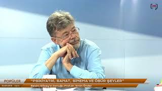 “Psikiyatri, sanat, sinema ve öbür şeyler” Konuk: Prof.Dr. Emin Önder | Popüler #103