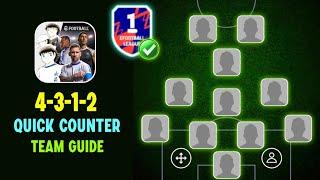 Mastered 4-3-1-2 Quick Counter Formation  Step By Step Guide 4-3-1-2 Squad Building eFootball 25 