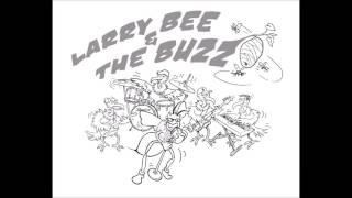 Little Sister - Larry Bee and the Buzz!