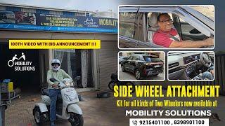 #100thvideo Handicap Scooter Side-wheel Attachment Kit in Haryana | Hand Control Car Modification