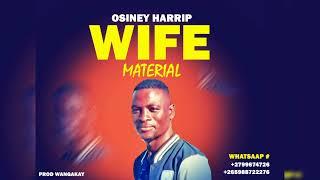 OSINEY HARRIP_WIFE MATERIAL _PRODBY by wangakay 2025