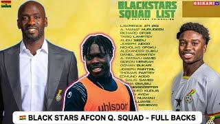 BLACK STARS FEASIBLE 26-MAN SQUAD FOR AFCON QUALIFIER 2025 - RBs & LBs…OTTO ADDO SUBMIT LIST?