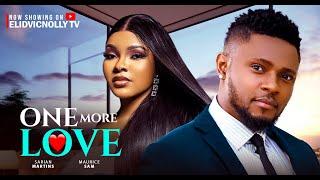 One More Love - Maurice Sam, Sarian Martin, Stella Udeze (Latest Nollywood movie 2025)