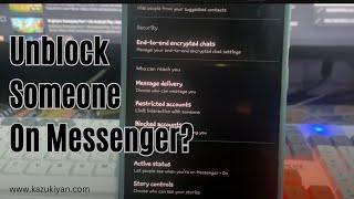 How to Unblock Someone on Meta Facebook Messenger Tutorial | Kazukiyan