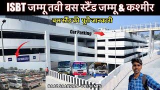 ISBT जम्मू तवी बस स्टैंड जम्मू&कश्मीर-ISBT Jammu Tavi Bus Stand Jammu&Kashmir-Raj Saarwan Dholagarh