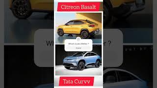 Tata Curvv VS Citroen Basalt #tata #citroen #curv